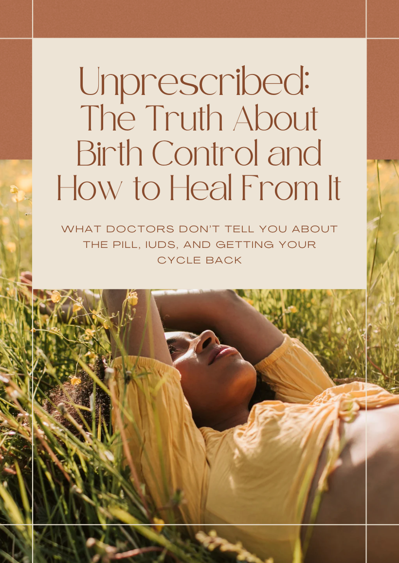 Unprescribed:  The Truth About Birth Control and How to Heal From It