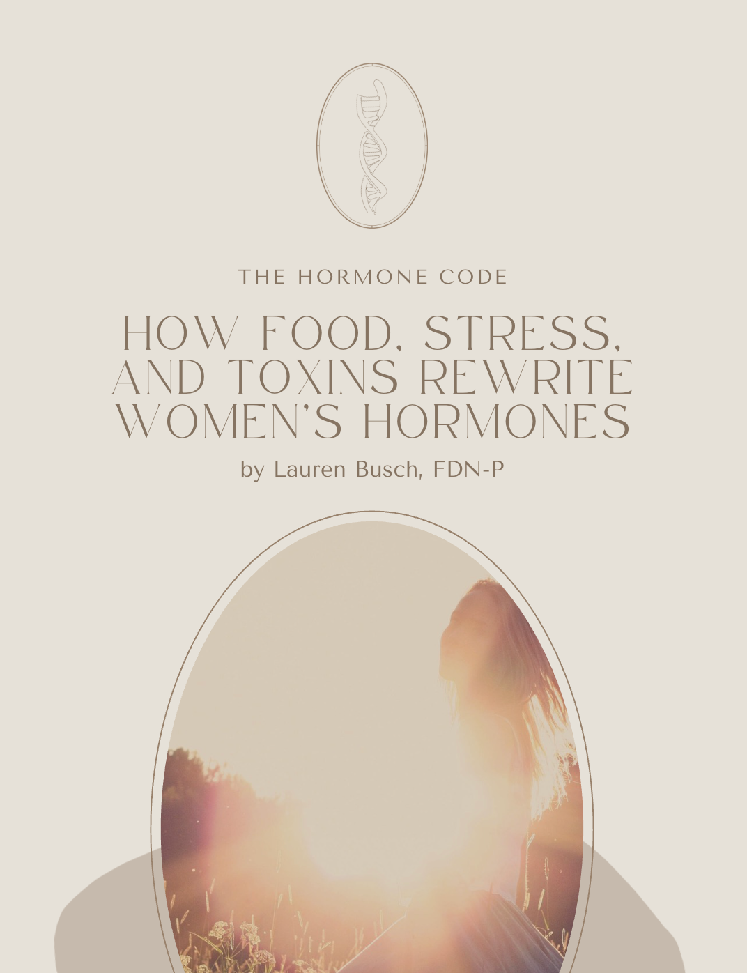 The Hormone Code: How Food, Stress and Toxins Impact Your Hormones